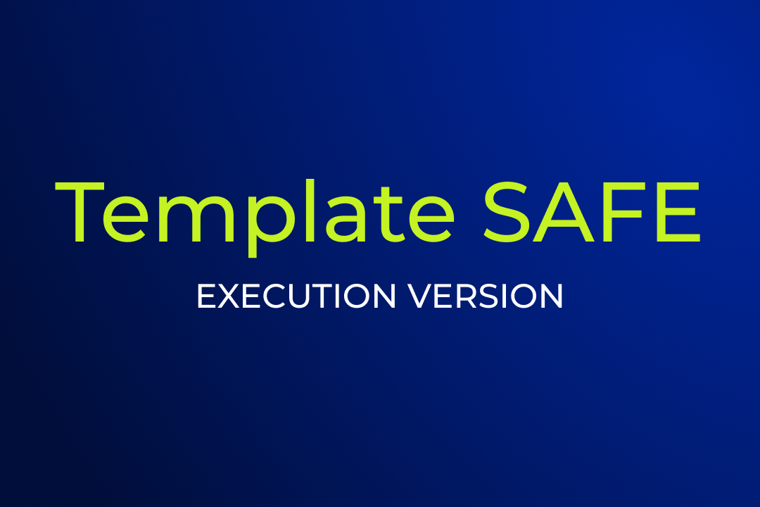 Template SAFE Execution Version